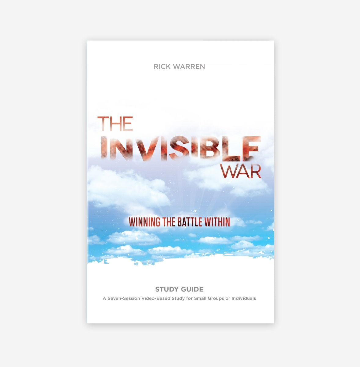 The Invisible War Study Guide Pastor Rick Store