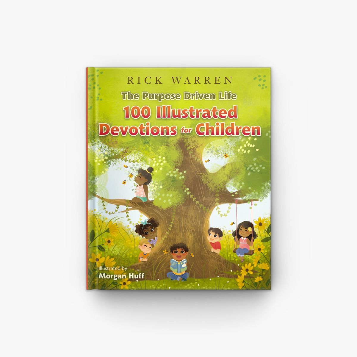 The Purpose Driven Life 100 Illustrated Devotions for Children – Pastor ...