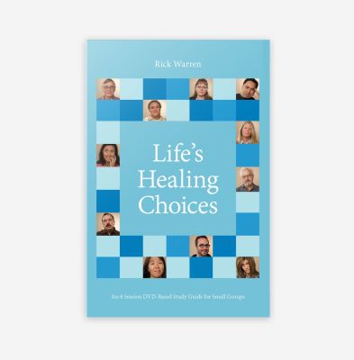 Life's Healing Choices Small Group Study Guide