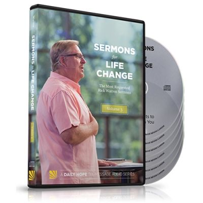 Sermons for Life Change: The Most Requested Rick Warren Sermons Vol. 3 Complete Audio Series