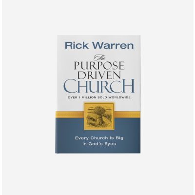 The Purpose Driven Church (Hardcover)