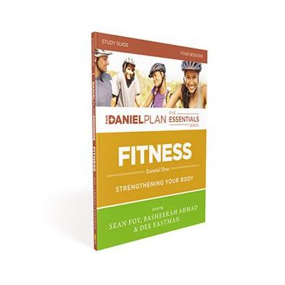 Fitness Study Guide: The Daniel Plan Essentials Series